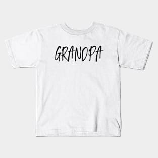 Grandpa Family Shirt Black Text Kids T-Shirt